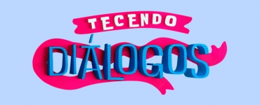 Tecendo Diálogos: Tempo de acolher
