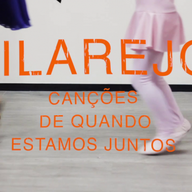 Espetáculo VILAREJO - canções de quando estamos juntos.